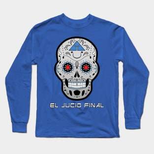 EL JUCIO FINAL Long Sleeve T-Shirt